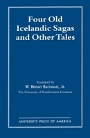 Four Old Icelandic Sagas and Other Tales 0819147044 Book Cover
