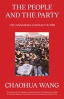 The People and the Party: The Tiananmen Conflict of 1989 1788735471 Book Cover