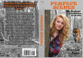 Perfect Scents (The Weregal Chronicles) 0997720611 Book Cover