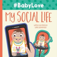 #BabyLove: My Social Life 0985193034 Book Cover