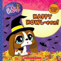 Littlest Pet Shop: Happy Howl-een 0545131626 Book Cover