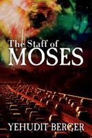 The Staff of Moses 1466202378 Book Cover