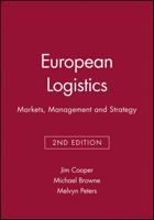 European Logistics: Markets, Management and Strategy 0631192263 Book Cover