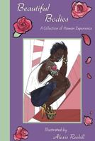 Beautiful Bodies: A Collection of Human Experience Coloring Book 1979771278 Book Cover