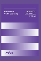 RÍTMICA, DINÁMICA, PEDAL: y otros problemas de la ejecución pianística B08B7PNYV3 Book Cover