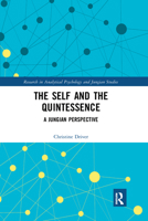 The Self and the Quintessence: A Jungian Perspective 0367670607 Book Cover