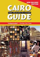 Cairo: The Practical Guide 9774164067 Book Cover