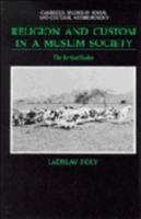 Religion and Custom in a Muslim Society: The Berti of Sudan (Cambridge Studies in Social and Cultural Anthropology) 052102496X Book Cover