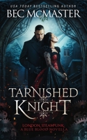 Tarnished Knight 1925491064 Book Cover