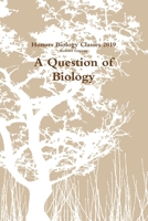 A Question of Biology 0359306705 Book Cover