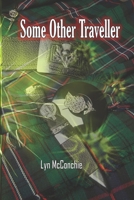Some Other Traveller 1937769720 Book Cover