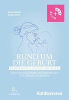 Rund Um Die Geburt: Depressionen, Angste Und Mehr: Hilfe Und Selbsthilfe Bei Peripartalen Psychischen Problemen (Rat & Hilfe) 3170413880 Book Cover