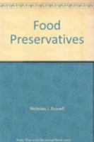 Food Preservatives 030647736X Book Cover