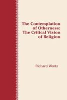 Contemplation of Otherness: The Critical Vision of Religion 0865541353 Book Cover