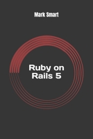 Ruby on Rails 5: Web App Development for Beginners 1540334627 Book Cover