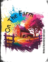On The Farm 1739452186 Book Cover