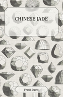 Chinese Jade 1446507521 Book Cover
