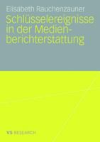 Schlusselereignisse in Der Medienberichterstattung 3531159585 Book Cover