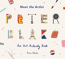 Meet the Artist: Peter Blake 1849766258 Book Cover