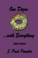 One Dozen... With Everything 097748338X Book Cover