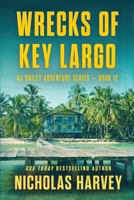 Wrecks of Key Largo B0B36TD34G Book Cover