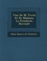 Vies de M. Févret et de Madame la présidente Boivault 1286872529 Book Cover