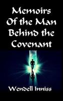Memoirs Of the Man Behind the Covenant 197388772X Book Cover