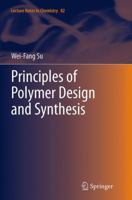 Principles of Polymer Design and Synthesis 3662511088 Book Cover