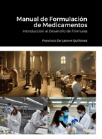 Manual de Formulación de Medicamentos: Introducción al Desarrollo de Fórmulas 1312944390 Book Cover