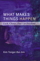 What Makes Things Happen B0FJKYWNQK Book Cover