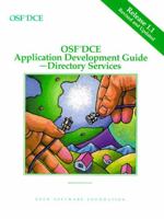 OSF DCE Application Development Guide Directory Services Release 1.1 0131858939 Book Cover