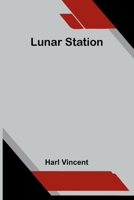 Lunar Station 9374121697 Book Cover
