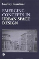 Emerging Concepts in Urban Space Design 0747600252 Book Cover