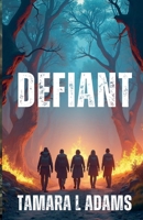 Defiant B0BMX93W8V Book Cover