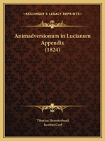 Animadversionum in Lucianum Appendix (1824) 1168025095 Book Cover