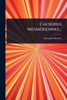 Causeries MesmÃ(c)riennes... (French Edition) 1024456331 Book Cover