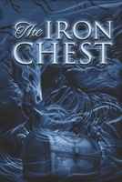 The Iron Chest (Amereld) 1069648213 Book Cover