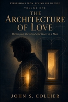 Expressions from Behind His Silence: The Architecture of Love B0HGC3TV52 Book Cover