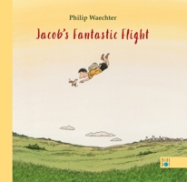 Jacob's Fantastic Flight 1733121269 Book Cover