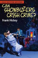 Can Showbizzers Crush Crime? 0984881050 Book Cover