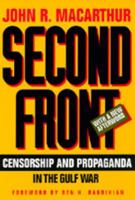 Second Front: Censorship and Propaganda in the Gulf War 0809085178 Book Cover