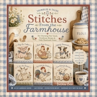 Thimbles & Tales Stitches From the Farmhouse B0HG81RYPC Book Cover