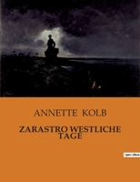 Zarastro Westliche Tage B0BW5MQR41 Book Cover