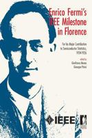 Enrico Fermi's IEEE Milestone in Florence 1522870903 Book Cover