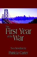 The First Year of the War 1592861776 Book Cover