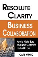 Resolute Clarity Business Collabortion 1468180002 Book Cover