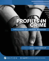 Profiles in Crime: Typologies of Criminal Behavior 151652702X Book Cover