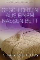 Geschichten aus einem nassen Bett: Stories From A Wet Bed (German Edition) B0FFHLV4DR Book Cover