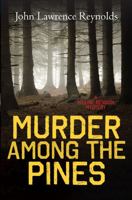 Murder Among the Pines 1459818199 Book Cover