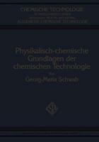 Physikalisch-Chemische Grundlagen Der Chemischen Technologie 366233481X Book Cover
